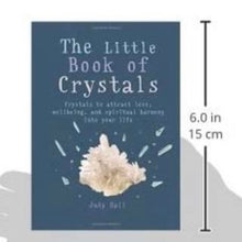 Load image into Gallery viewer, The Little Book of Crystals  By Judy Hall Crystal Book
