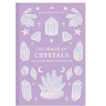 Load image into Gallery viewer, The Magic of Crystals  For Health Home and Happiness By Ken and Joules Taylor
