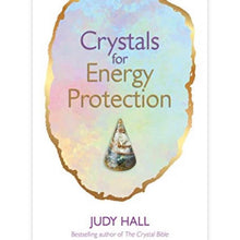 Load image into Gallery viewer, Crystals for Energy Protection   By Judy Hall Book
